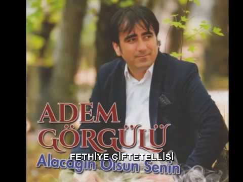 ADEM GÖRGÜLÜ - FETHİYE ÇİFTETELLİSİ