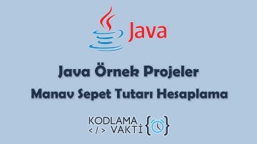 #Java Örnek Projeler 5 - Manav Sepet Tutarı Hesaplama