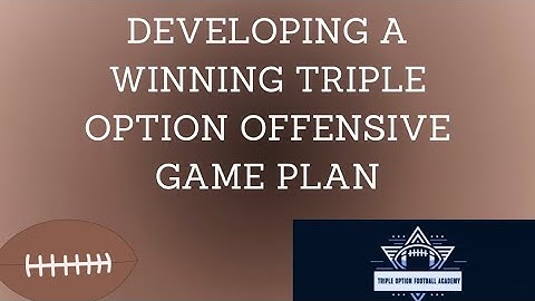 Developing an Offensive Game Plan with the Triple Option #builtin #namelessfacelessopponents