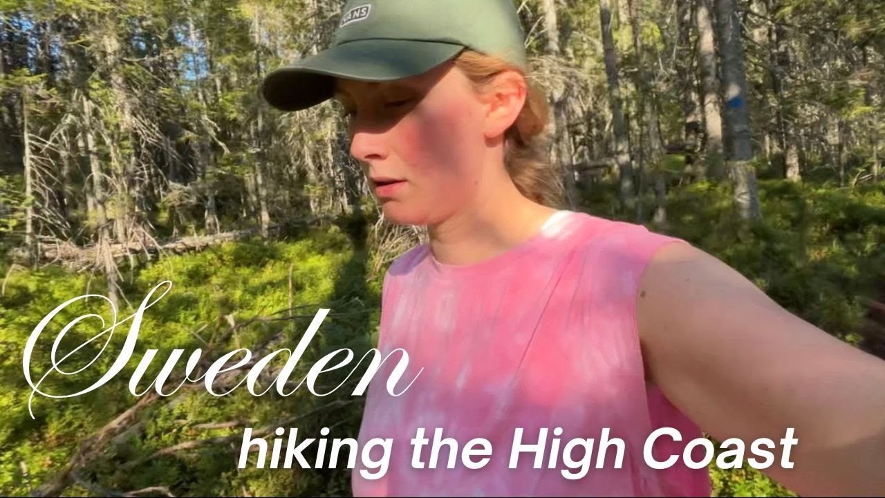 SWEDEN VLOG | Hike the High Coast with Me (10 Mile Day Hike)
