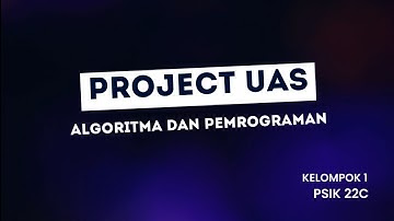 PROJECT UAS ALGORITMA DAN PEMROGRAMAN