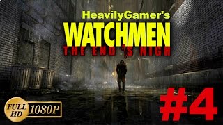 Watchmen The End is Nigh Part 1 Gameplay Walkthrough (PC) Chapter 4