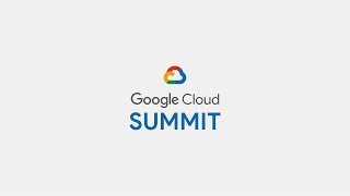 Google Cloud Summit Seoul '18 Highlight