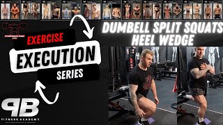 DB Split Squats with Heel Wedge | Exercise Execution Explained