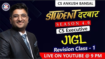 JIGL | Student Darbar 4.0 | Class -1 | REVISION PLAN | JUNE 23 | CS Ankush Bansal