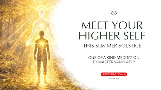 *MEET YOUR HIGHER SELF* | One-of-a-kind Meditation | Master Vani Kabir screenshot 4