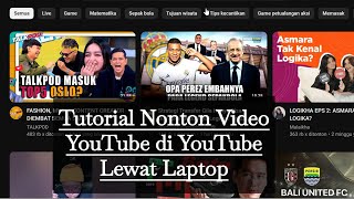 Tutorial Nonton Video YouTube di YouTube Lewat Laptop dengan Microsoft Edge
