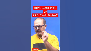 IBPS Clerk PRE or RRB PO/Clerk Mains?🔥 #shorts #ibpsrrbclerk #ibpsrrb