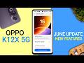Oppo K12x 5G ColorOS 16.1 June Update (16.0.5.1000) | Oppo K12x New Update #oppok12x5g
