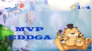 Ragnarok Idle Poring Mvp Rebirth 2 Eddga 1 - 4