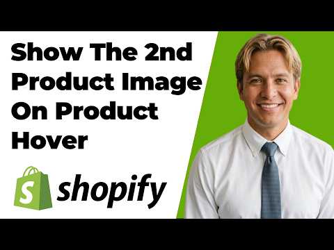 How To Show The 2nd Product Image On Product Hover (Shopify)