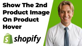 How To Show The 2nd Product Image On Product Hover (Shopify)