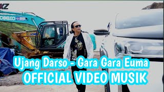 UJANG DARSO - GARA GARA EMA MUSIK SUNDA 