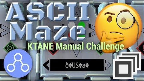 KTANE manual challenge “ASCII Maze” decoded (2020-07-02 live stream)