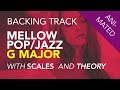 Mellow Pop/Jazz Backing Track *PLUS* in G major