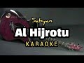 AL HIJROTU (KARAOKE) NISSA SABYAN