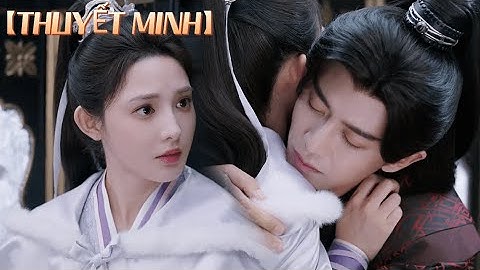 【THUYẾT MINH🐦‍🔥】Vị hoàng đế đẹp trai nhưng yếu đuối đã ôm chặt Cinderella!😱❤️ #phimhay
