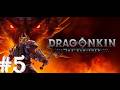 Dragonkin: The Banished #5 Gameplay| Dragonkin: The Banished Walkthrough (FULL GAME)