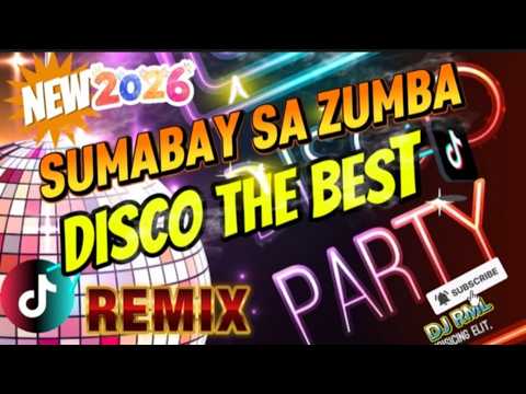 ZUMBA SUMABAY KANA SA GALAW NEW DISCO REMIX/TIKTOK VIRAL TRENDING PHILIPPINES DANCE DJ RML