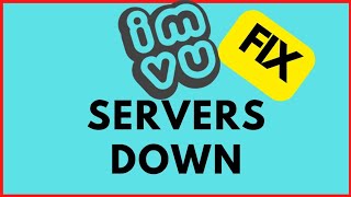 Imvu Down and Not Working | How to fix Logged out from imvu | imvu servers Down
