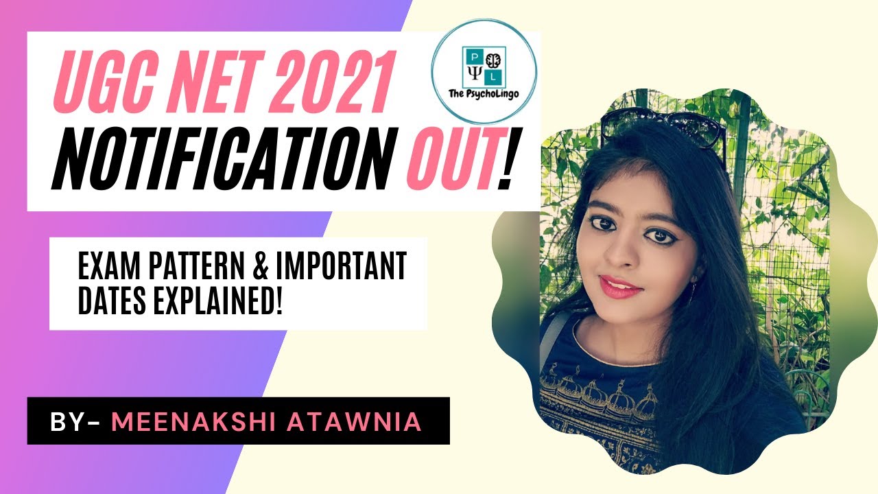 UGC NET JRF 2021 Notification out! Exam pattern and Important dates explained by Meenakshi