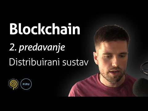 Blockchain aplikacije - 2. predavanje - Distribuirani sustavi