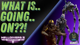Helldivers 2 - What Is Going On!! ILLUMINATE Spacetime Fluctuations!