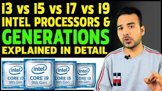 Intel Core i3 vs i5 vs i7 vs i9 | Intel Processor & it's all Generations Explained in detail English