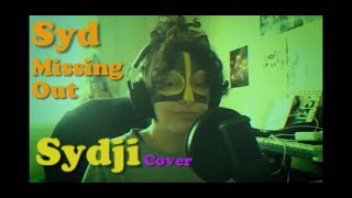 Syd - Missing Out (Sydji Cover)