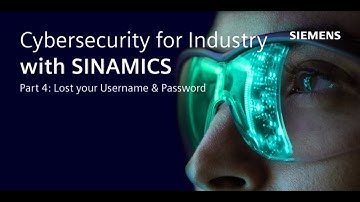 Cybersecurity for Industry with SINAMICS part 4 - Username and Password lost