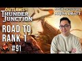 The best cruel ultimatum deck in the west  mythic 91  road to rank 1  otj draft  mtg arena
