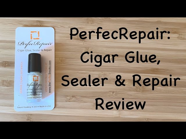 PerfecRepair Cigar Glue, Sealer & Repair Review 