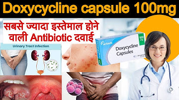 doxycycline capsules ip 100mg in hindi / doxycycline capsule ke fayde / doxycycline capsule 100mg