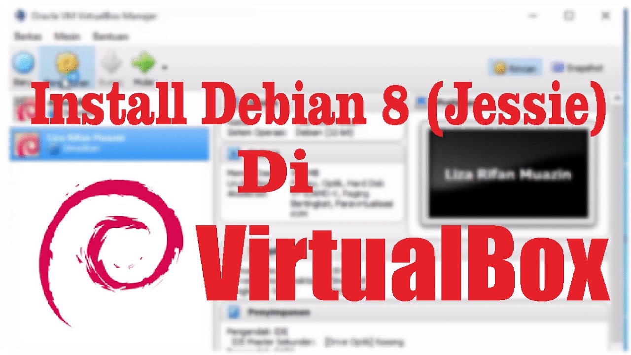 Tutorial Install Debian 8 Jessie Di VirtualBox - YouTube