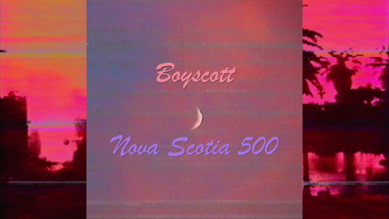 Boyscott Nova Scotia 500 (8D Audio) YouTube