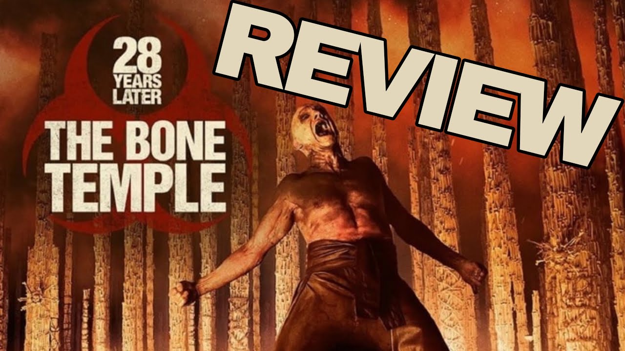 Is 28 Years Later: The Bone Temple Worth Watching? (Review)