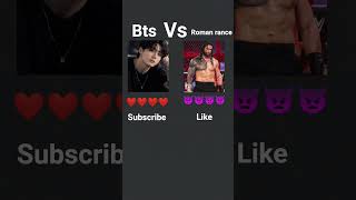 #bts#vs#Roman rance#