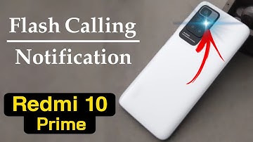 How to Enable Call Flash Light in Redmi 10 Prime | Redmi 10 Prime Calling Flash Light Notification