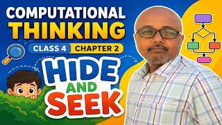 Class 4 | Chapter 2: Hide and Seek | Computational Thinking. #CT&AI