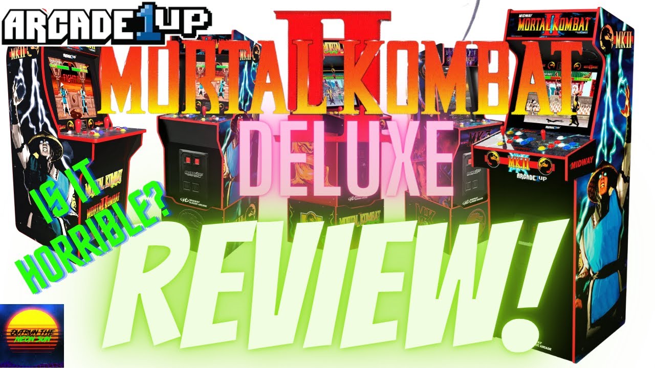 Is Arcade 1up || Mortal Combat 2 Deluxe Review Horrible? || Outrun the Neon Sun || 2023