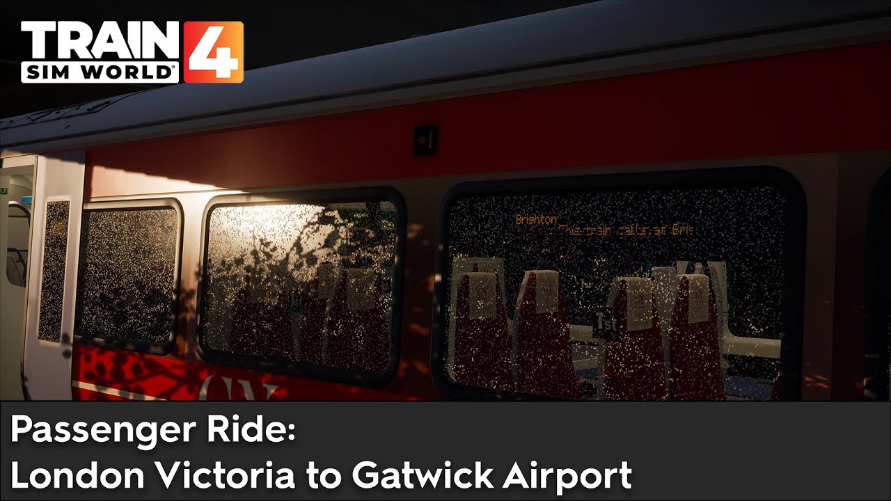 London Victoria To Gatwick Airport Train Sim World 4 Passenger Rides london-victoria-to-gatwick-airport-train-sim-world-4-passenger-rides
