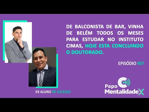 DE BALCONISTA DE BAR VINHA DE BELÉM PARA ESTUDAR NO CIMAS E HOJE ESTA CONCLUINDO O DOUTORADO 