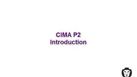 CIMA P2 : Quick Introduction