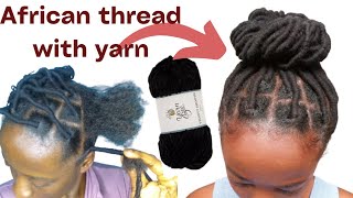 HOW I AFRICAN THREAD using Brazilian wool for fast hair growth.