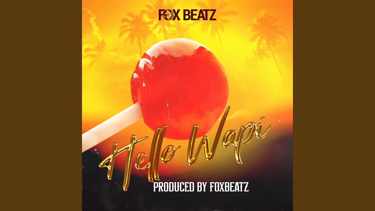 Hello Wapi Hello Wapi - YouTube