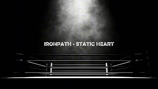 IRONPATH – STATIC HEART