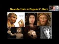 ANTHR 1-Ch 12-04 Neanderthals, an Introduction