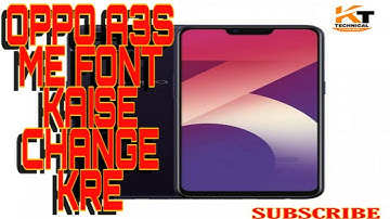 OPPO #A3S#ka#font kaise change kre 2019 latest video