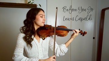 FREE SHEET MUSIC - Violin Cover - Before You Go by Lewis Capaldi