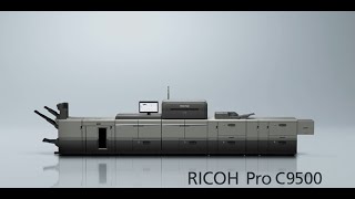 RICOH Pro C9500 & C7500｜印刷ビジネスを強化する新たな2つのオン